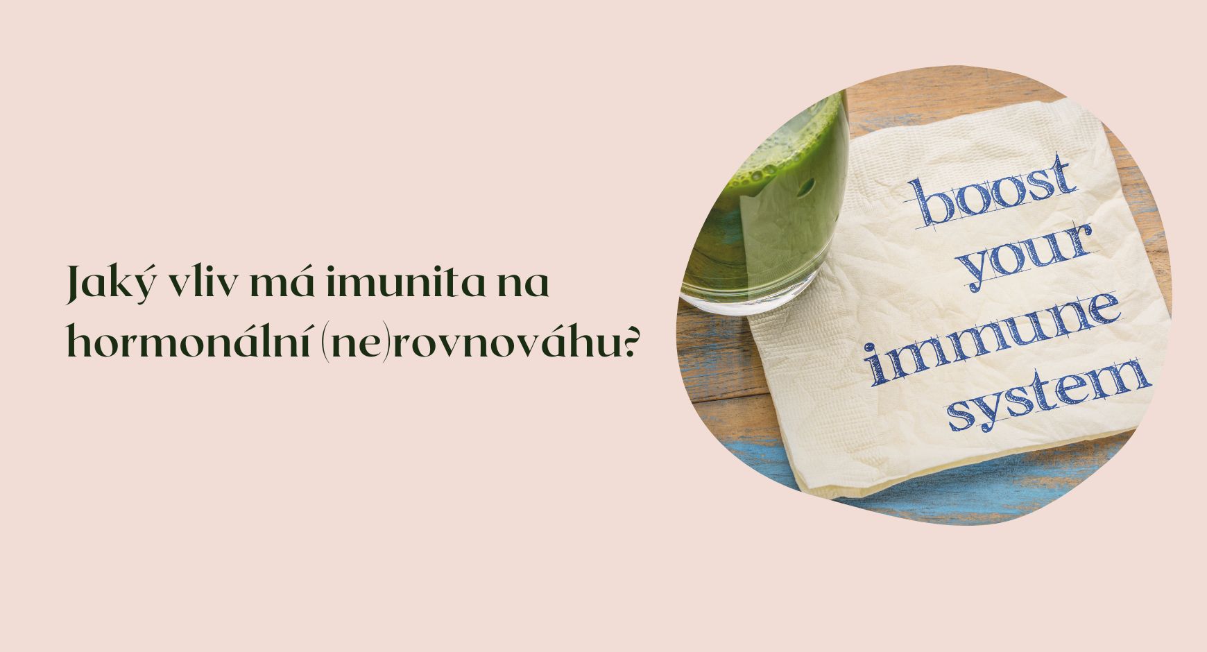 Jaký vliv má imunita na hormonální (ne)rovnováhu?