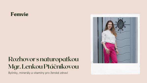 Bylinky, minerály a vitamíny pro ženské zdraví