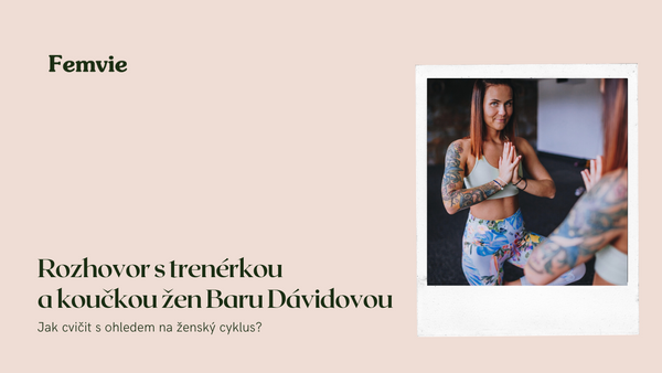 Jak cvičit s ohledem na ženský cyklus