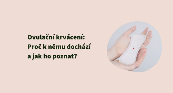 Ovulační krvácení: Proč k němu dochází a jak ho poznat?