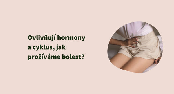 Ovlivňují hormony a cyklus, jak prožíváme bolest?