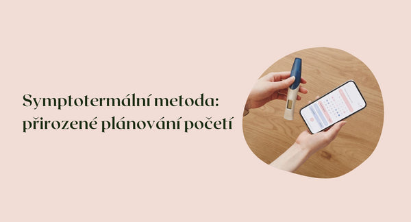 Symptotermální metoda: přirozené plánování početí