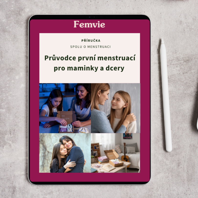 Průvodce první menstruací pro maminky a dcery (čeština)
