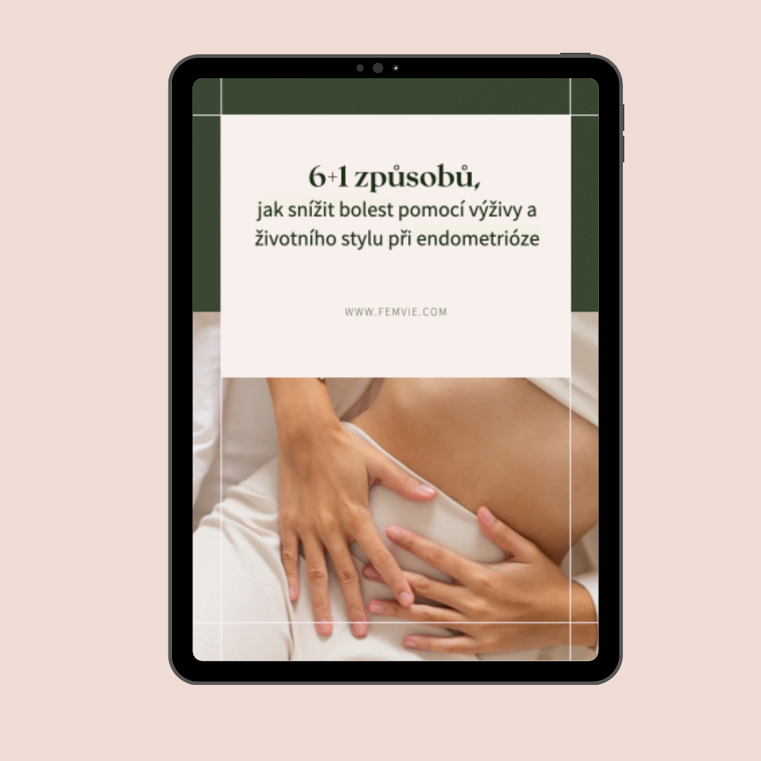 E-book: 6+1 způsobů, jak přirozeně snížit bolest pomocí výživy při endometrióze